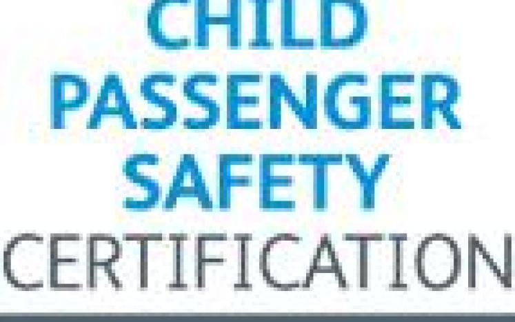 National Child Passenger Safety Certification